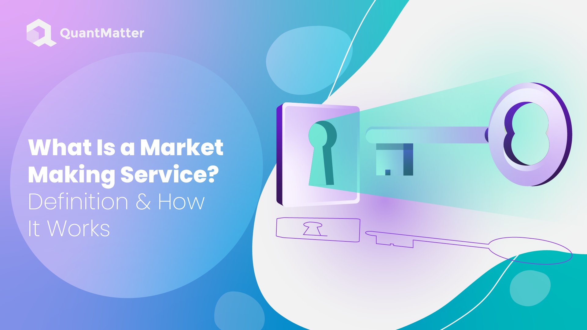 What Is a Market Making Service