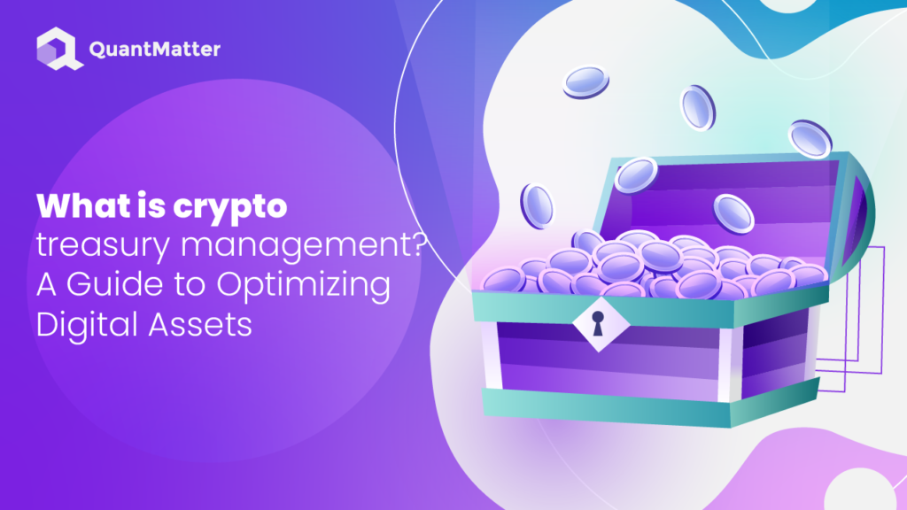 Crypto Treasury Management: A Comprehensive Guide