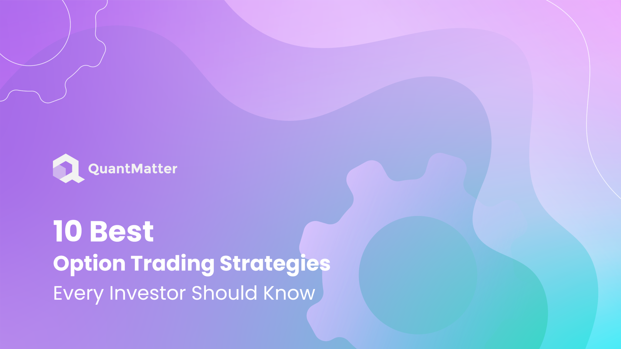 10 Best Option Trading Strategies Every Investor Should Know (1)