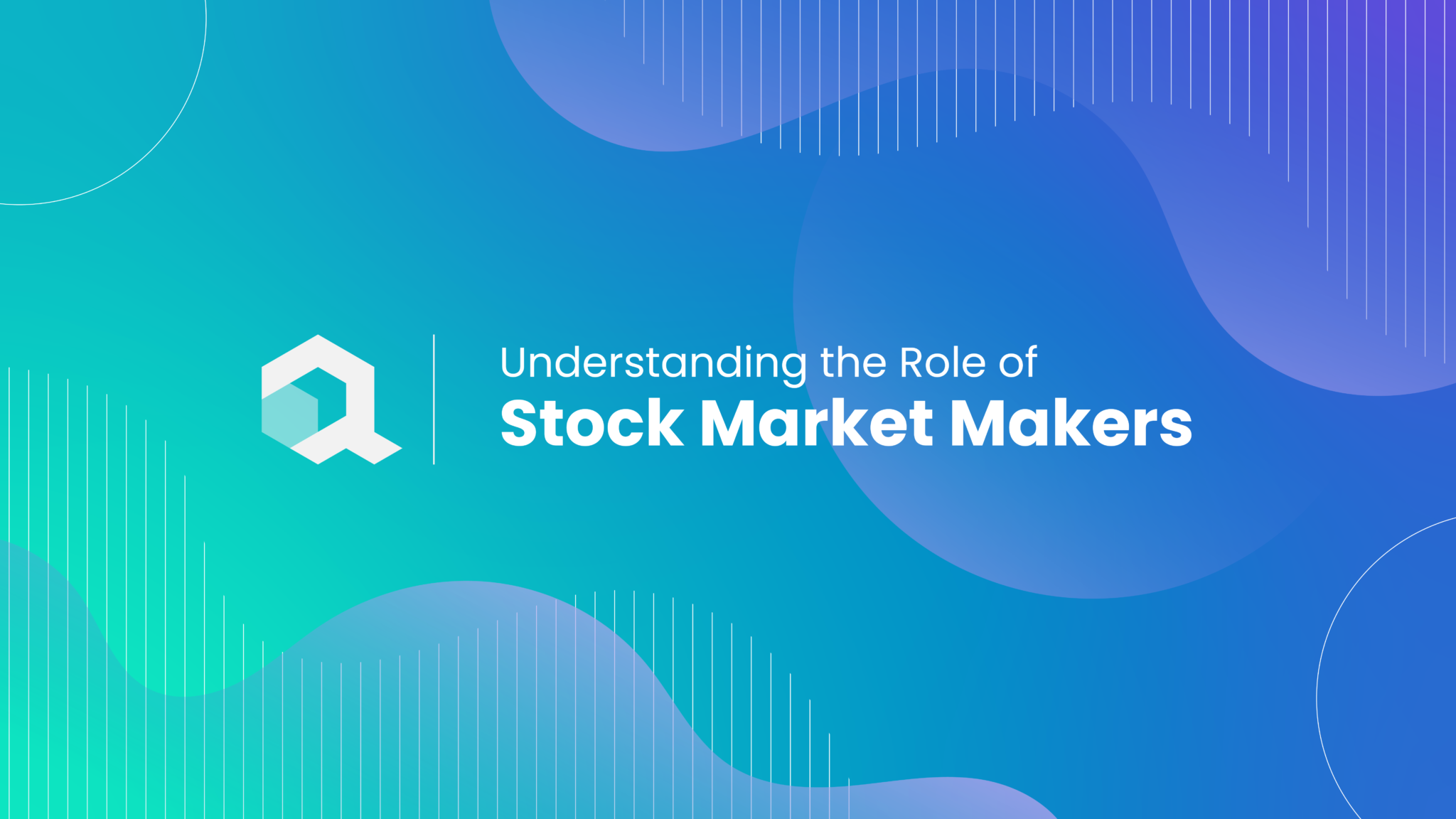 Stock Market Makers: The Role in Trading