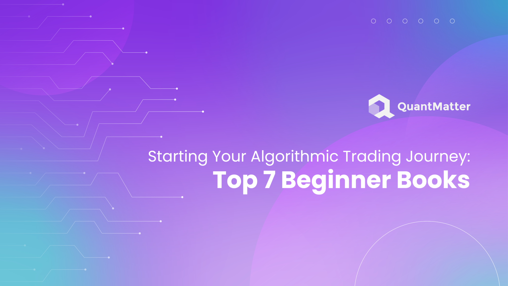 Starting Your Algorithmic Trading Journey Top 7 Beginner Books