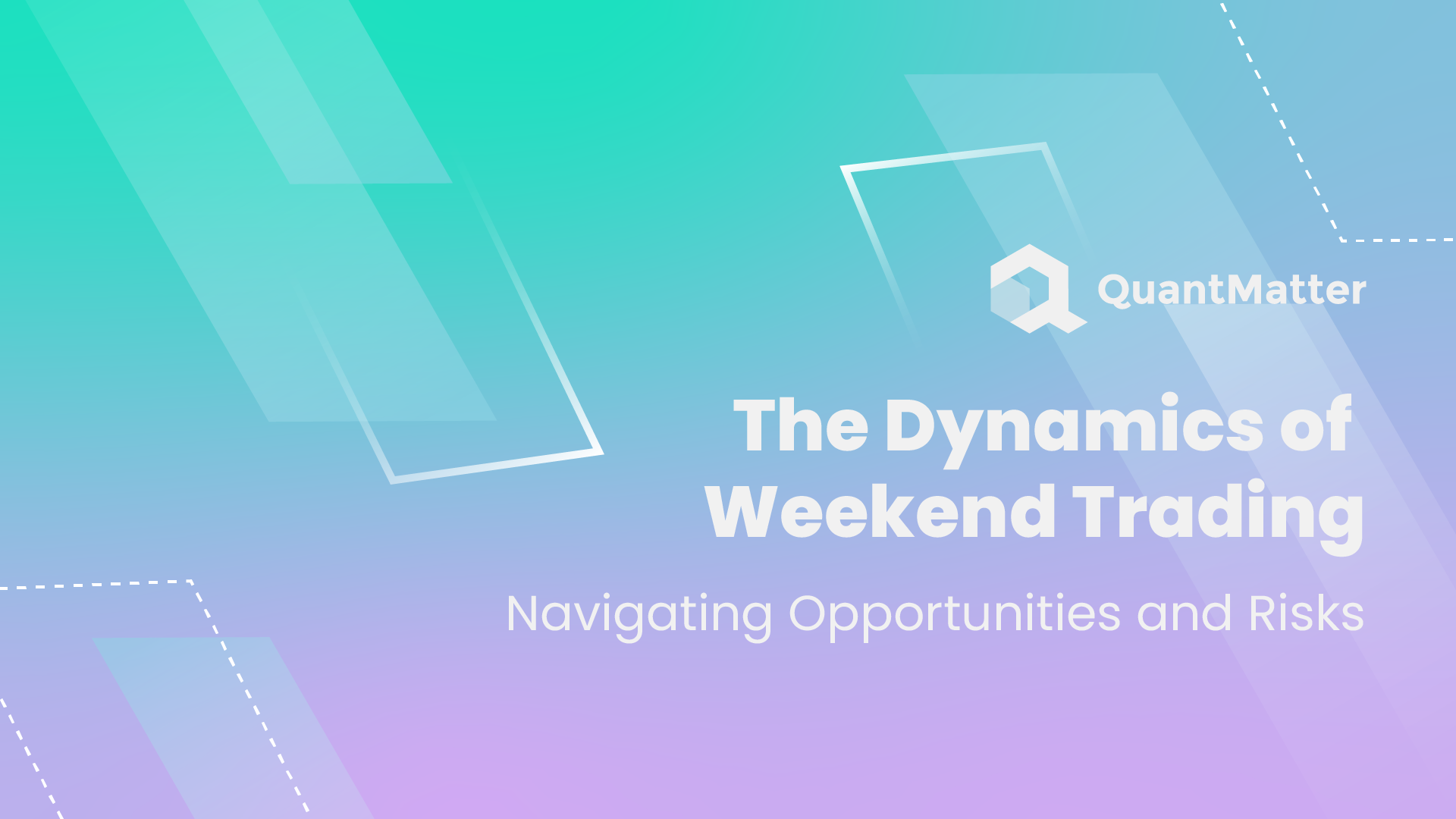 The Dynamics of Weekend Trading Navigating Opportunities and Risks