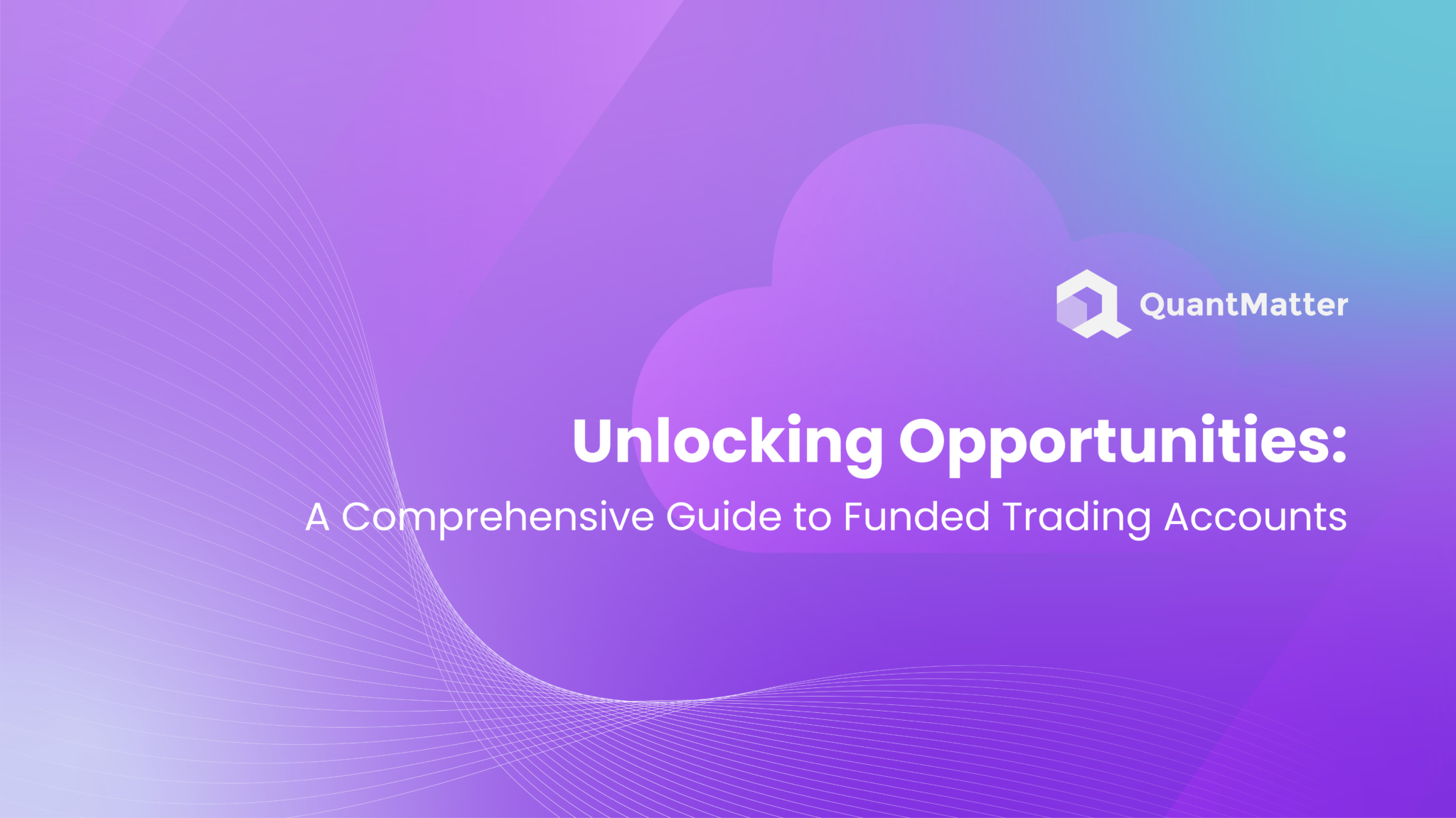 Unlocking Opportunities A Comprehensive Guide to Funded Trading Accounts