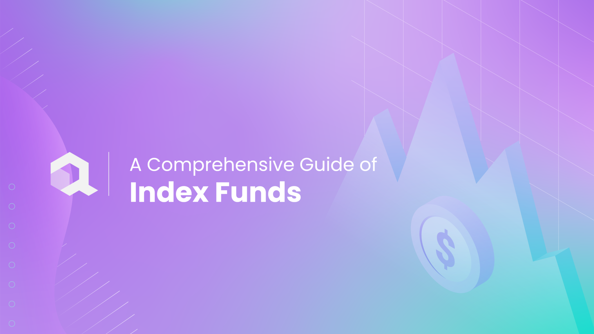 A Comprehensive Guide of Index Funds
