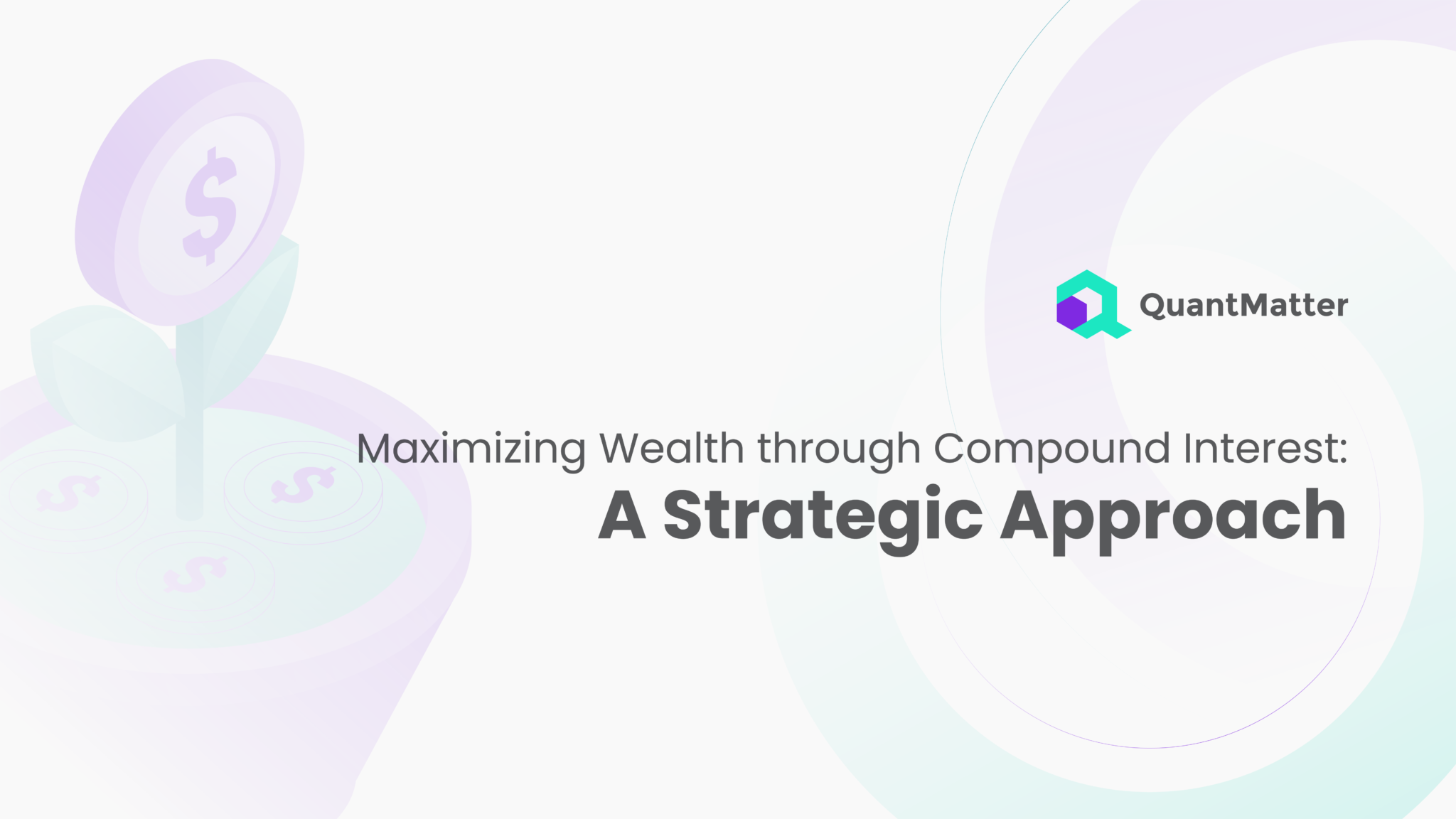 Maximizing Wealth through Compound Interest A Strategic Approach