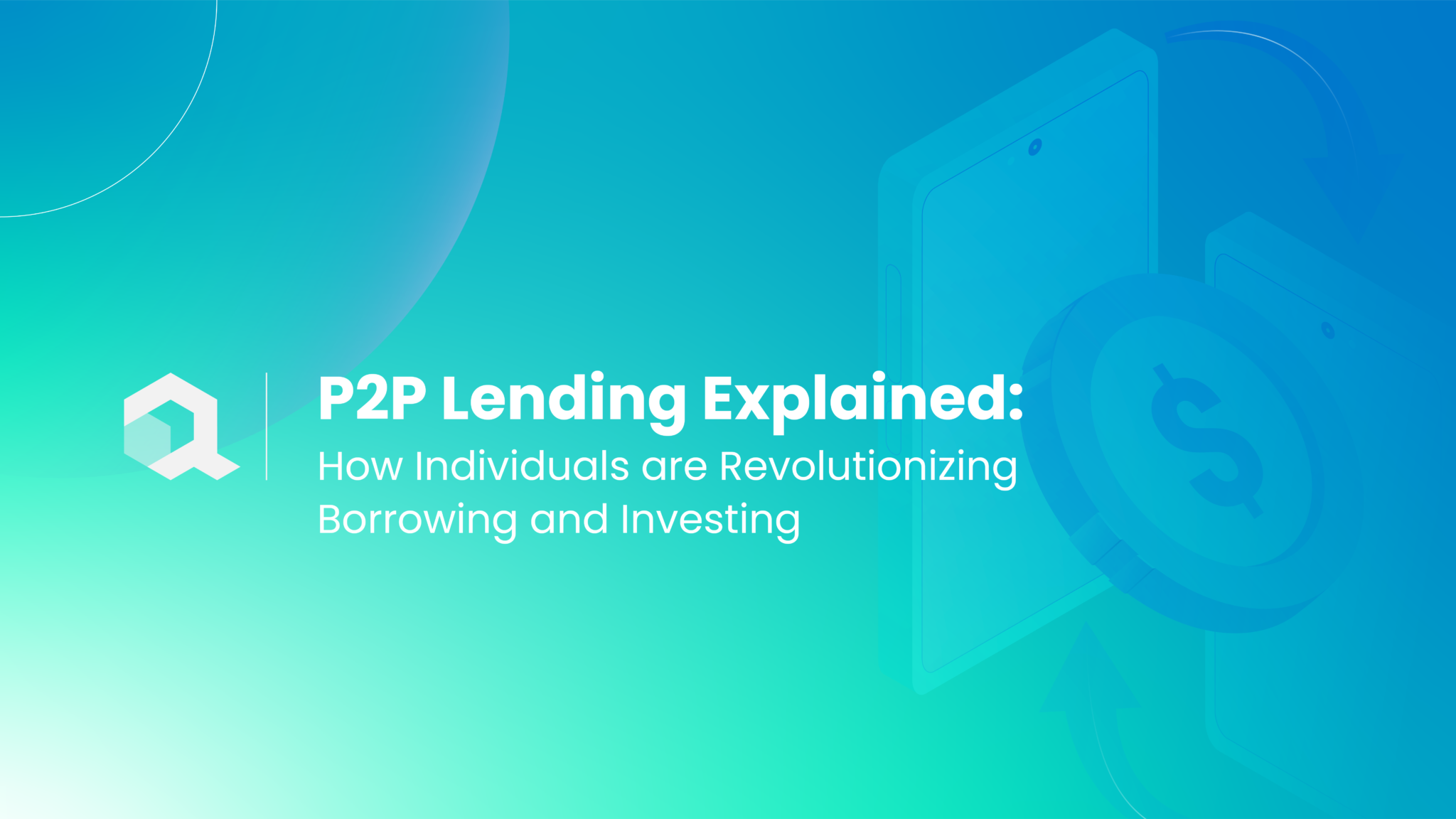 P2P Lending Explained How Individuals are Revolutionizing Borrowing and Investing (1)