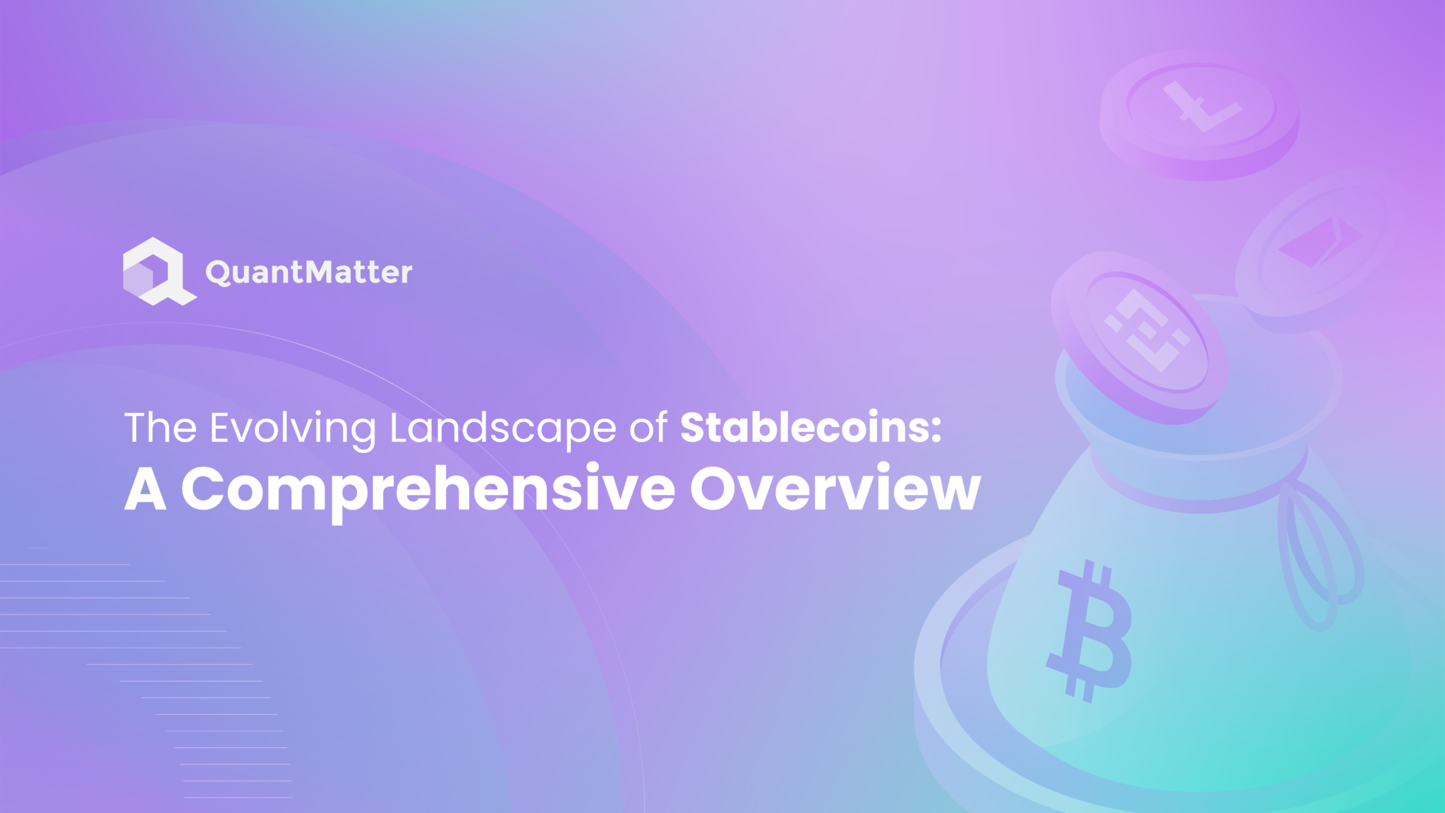 The Evolving Landscape of Stablecoins A Comprehensive Overview