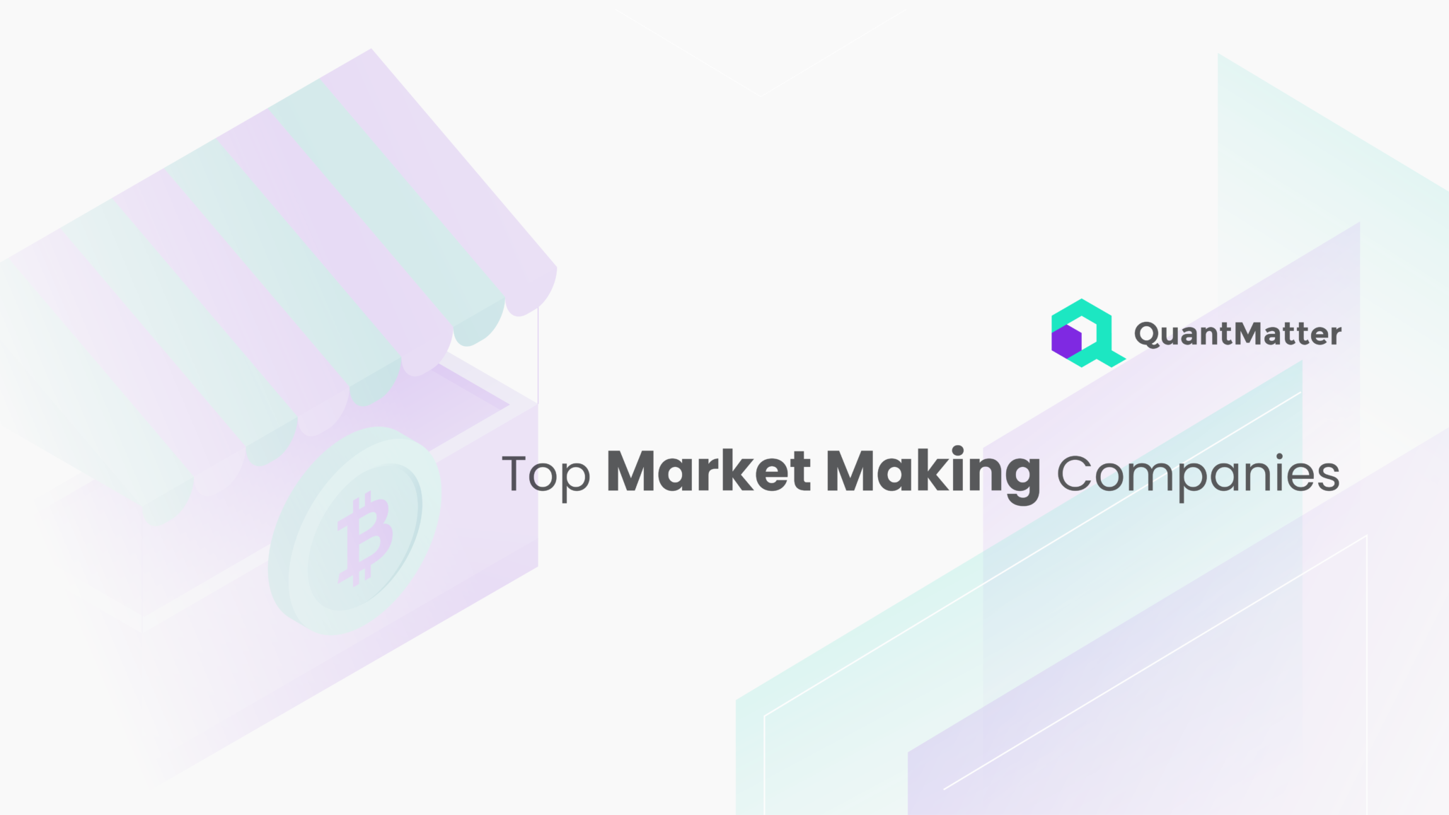 10 Top Market Making Companies (Update 2024)