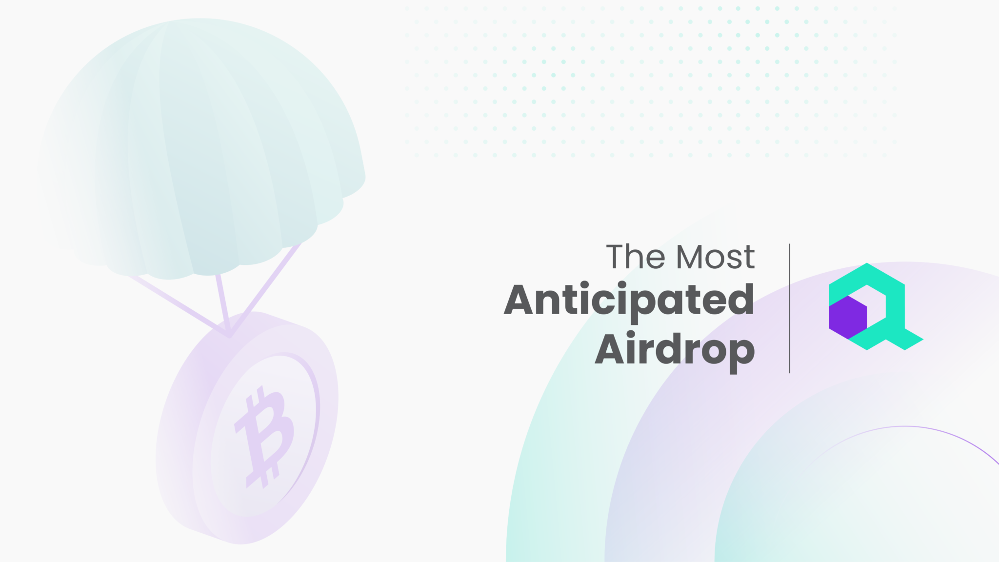 The Most Anticipated Airdrop to Know in 2024