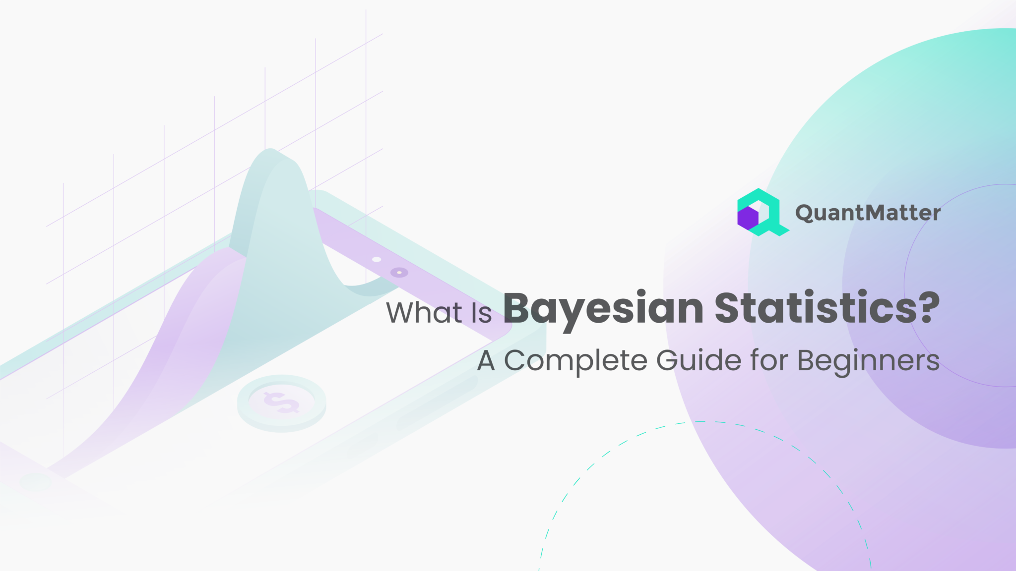 What Is Bayesian Statistics? A Complete Guide for Beginners