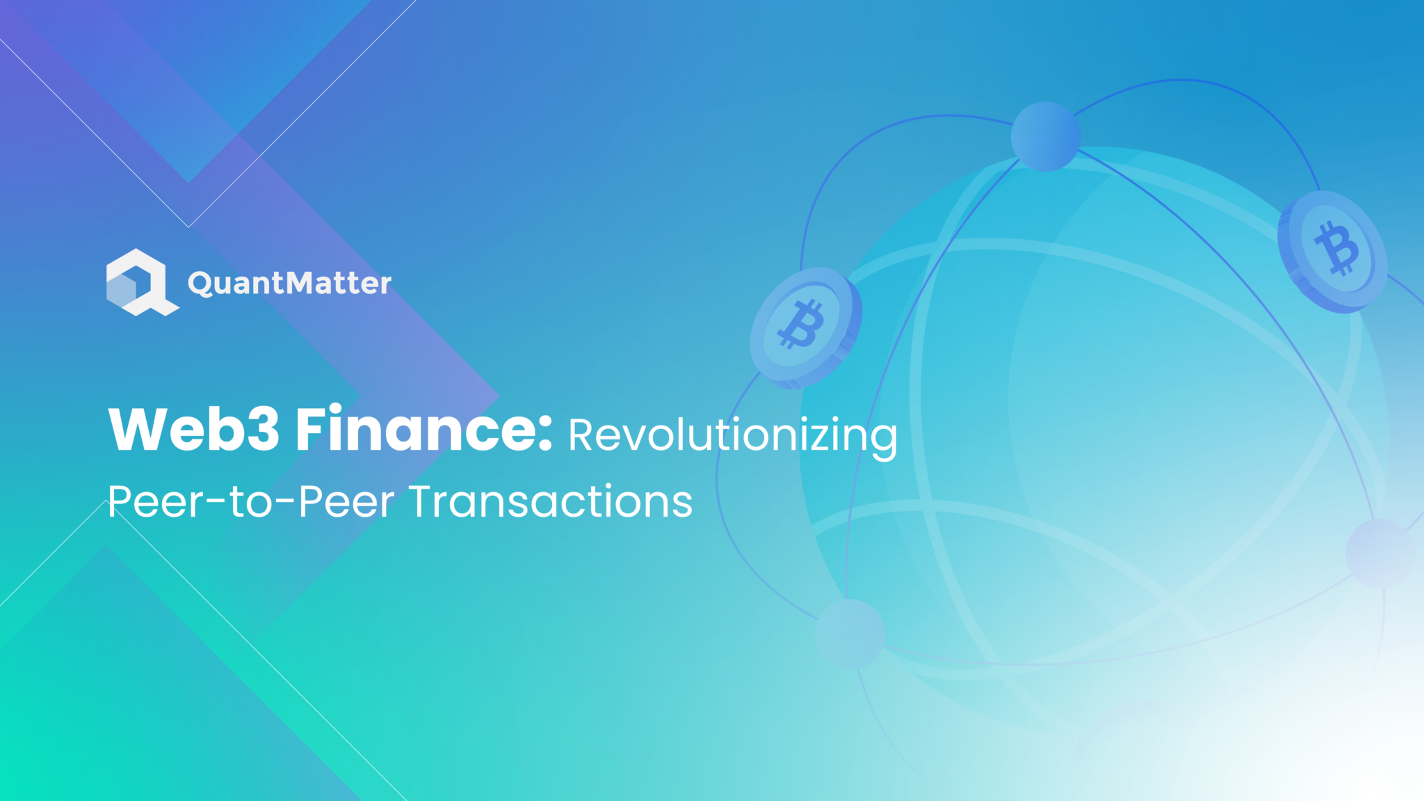 Web3 Finance: Revolutionizing Peer-to-Peer Transactions