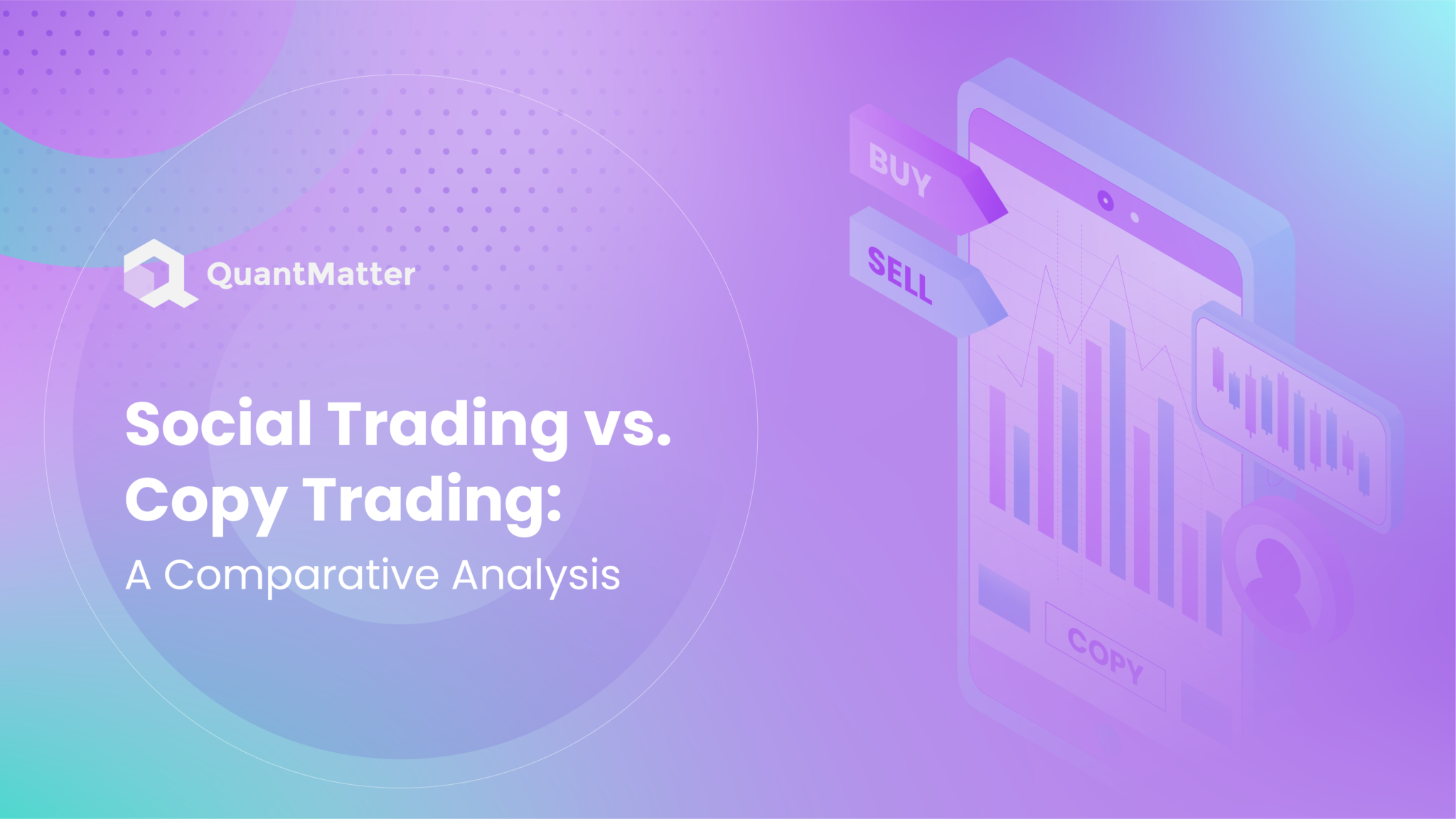 Social Trading vs Copy Trading: A Comparative Analysis