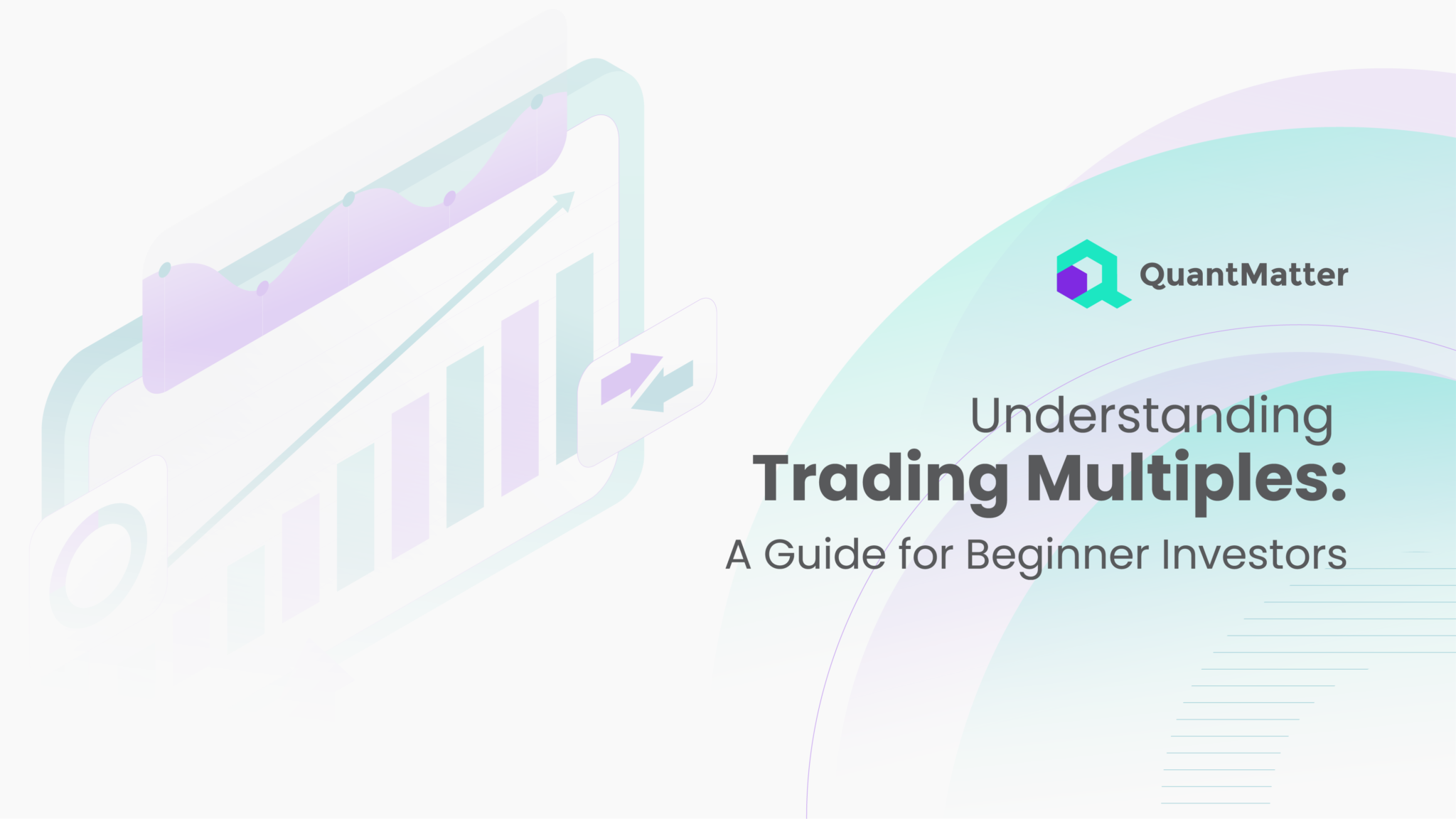 Understanding Trading Multiples: A Guide for Beginner Investors
