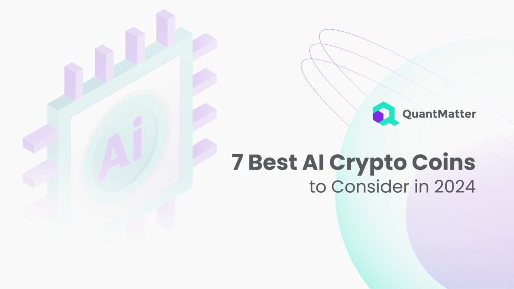 7 Best AI Crypto Coins to Consider in 2024