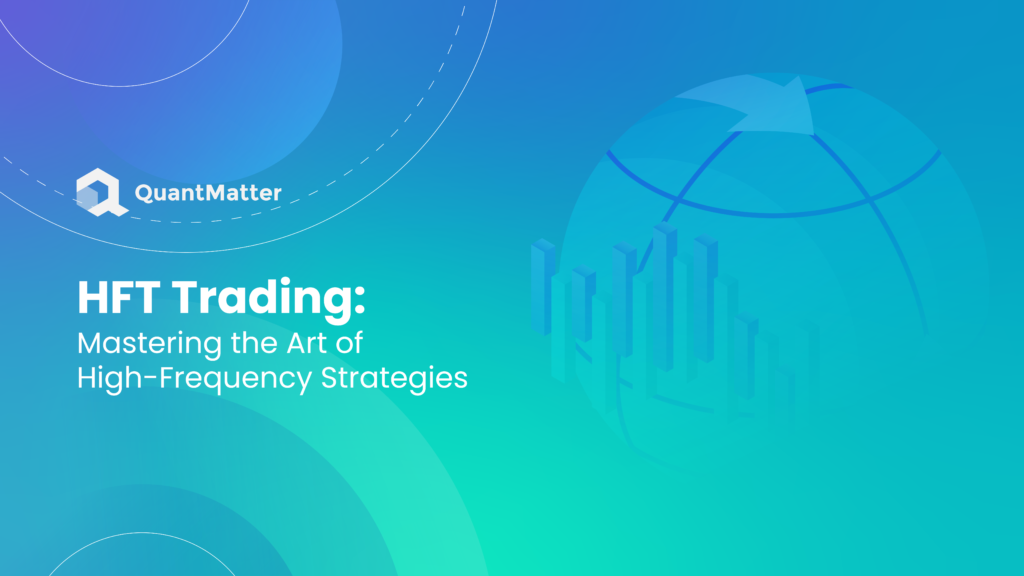 HFT Trading: Mastering the Art of High-Frequency Strategies