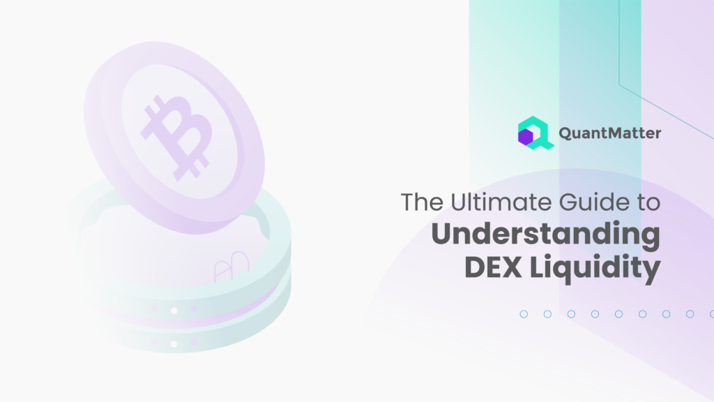 DEX Liquidity: The Ultimate Guide to Understanding