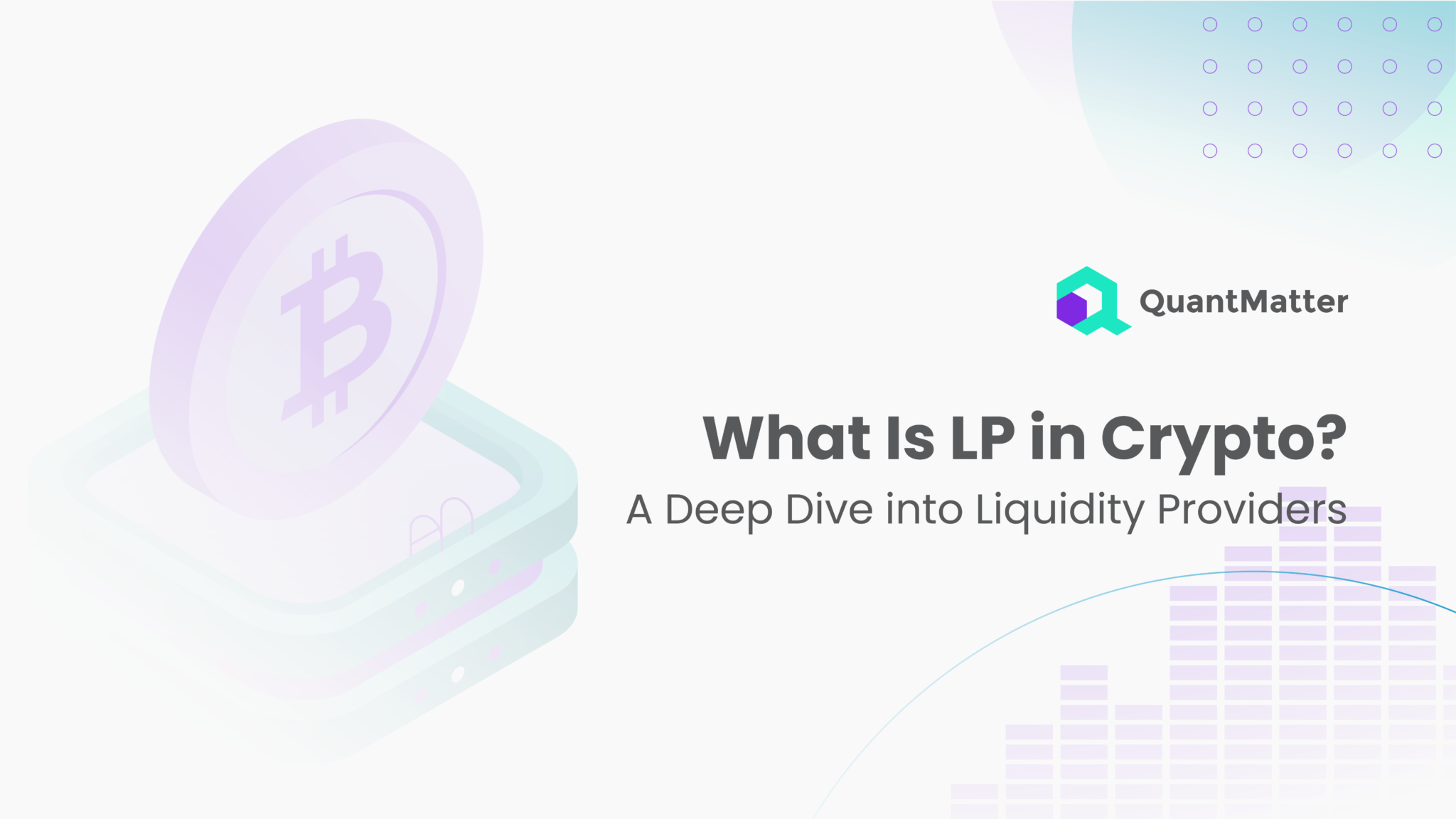 What Is Liquidity Provider in Crypto?