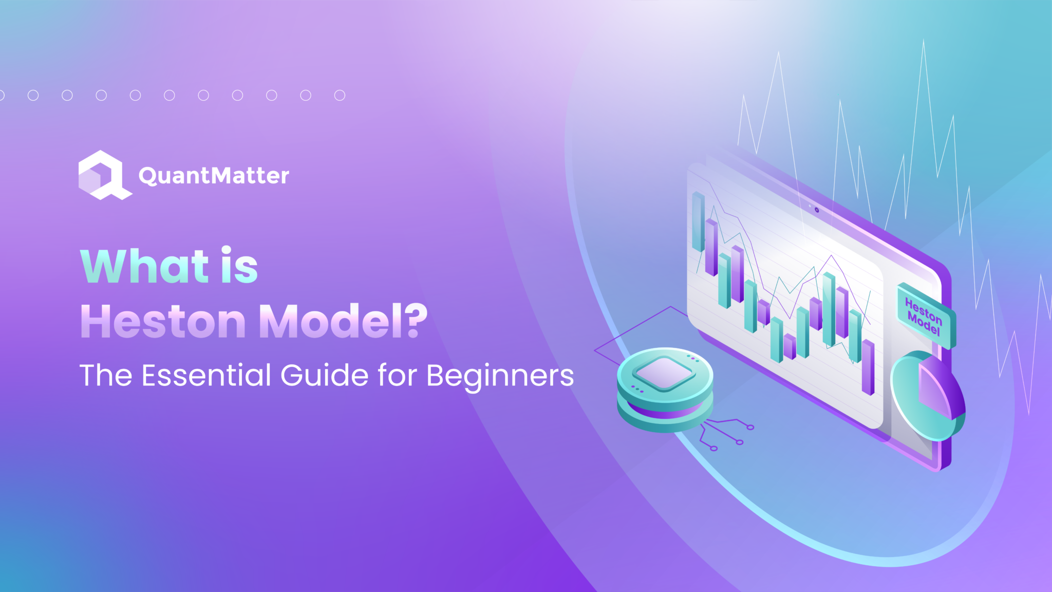 What is the Heston Model? The Essential Guide for Beginners