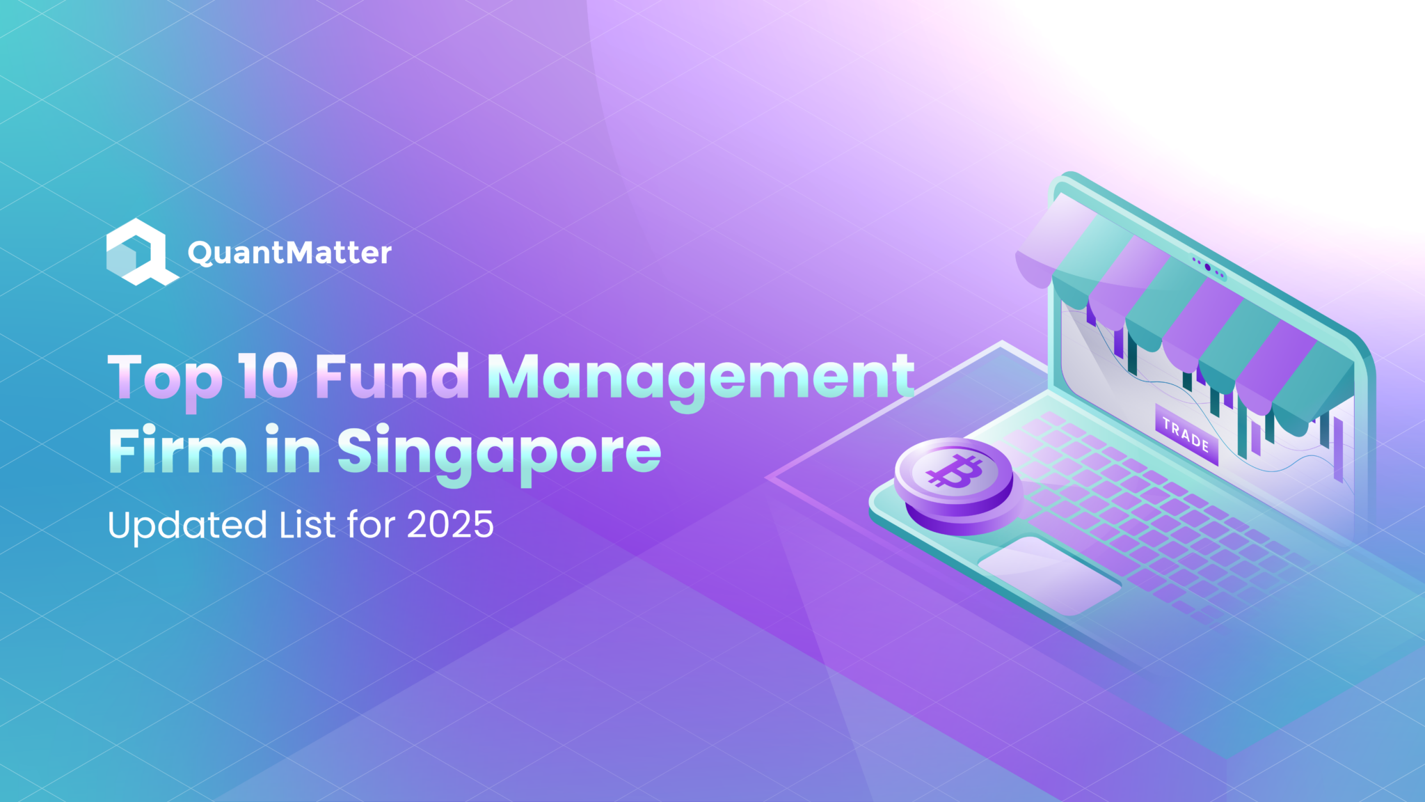 Top 10 Fund Management Firms in Singapore – Updated List for 2025