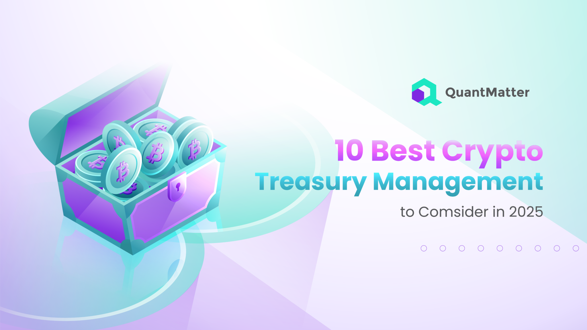 10 Best Crypto Treasury Management to Consider in 2025