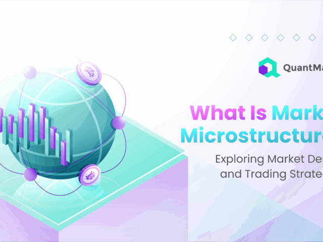 What is Market Microstructure? Exploring Market Design and Trading Strategies