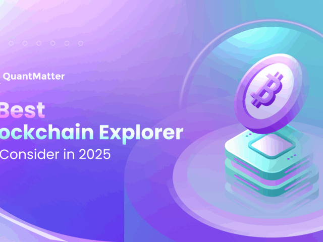 7 Best Blockchain Explorer to Consider in 2025