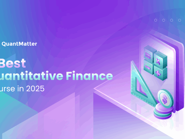 7 Best Quantitative Finance Course in 2025