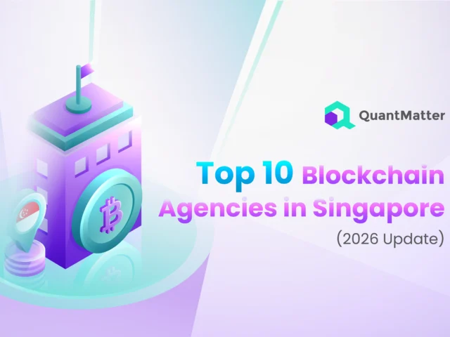 Top 10 Blockchain Agencies in Singapore (2026 Update)