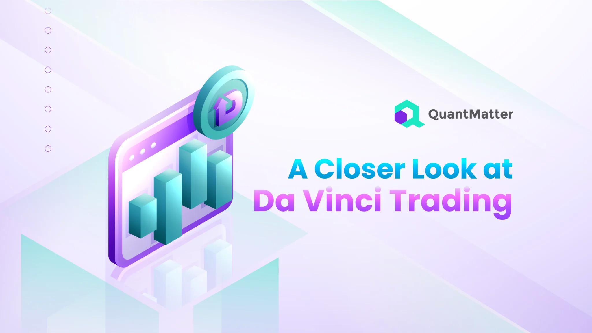 A Closer Look at Da Vinci Trading