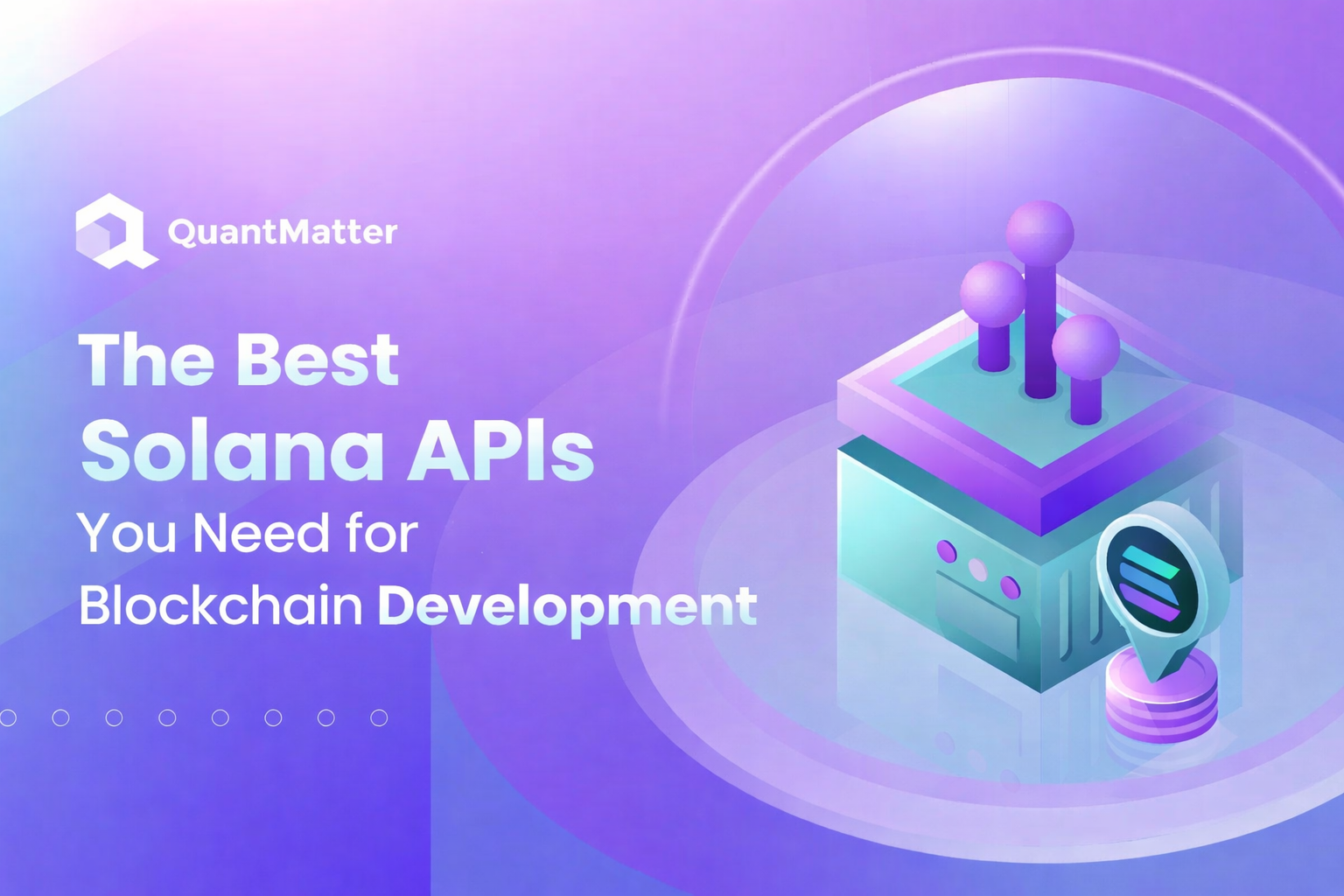 10 Best Solana APIs You Need for Blockchain Development