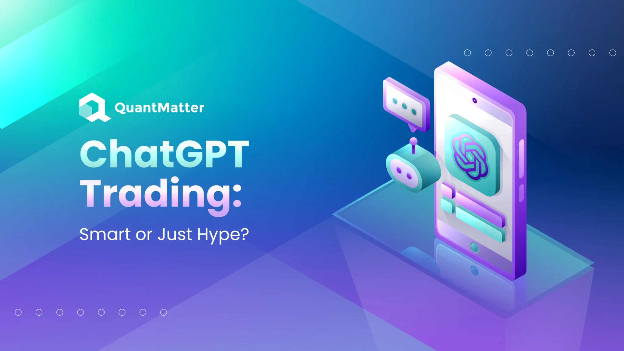 ChatGPT Trading Smart or Just Hype