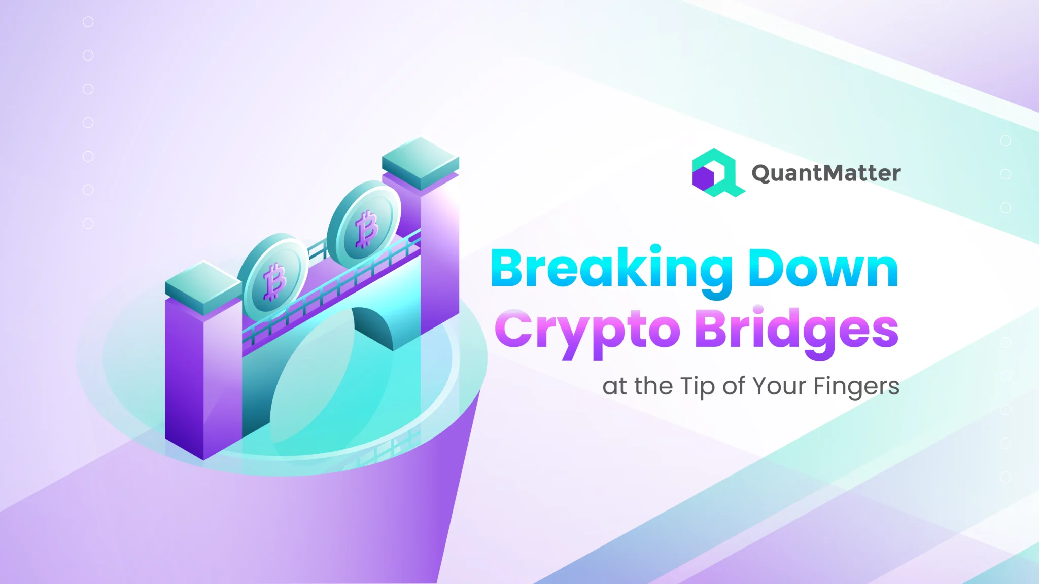 What Is a Crypto Bridge? The Key to Moving Assets Across Blockchains