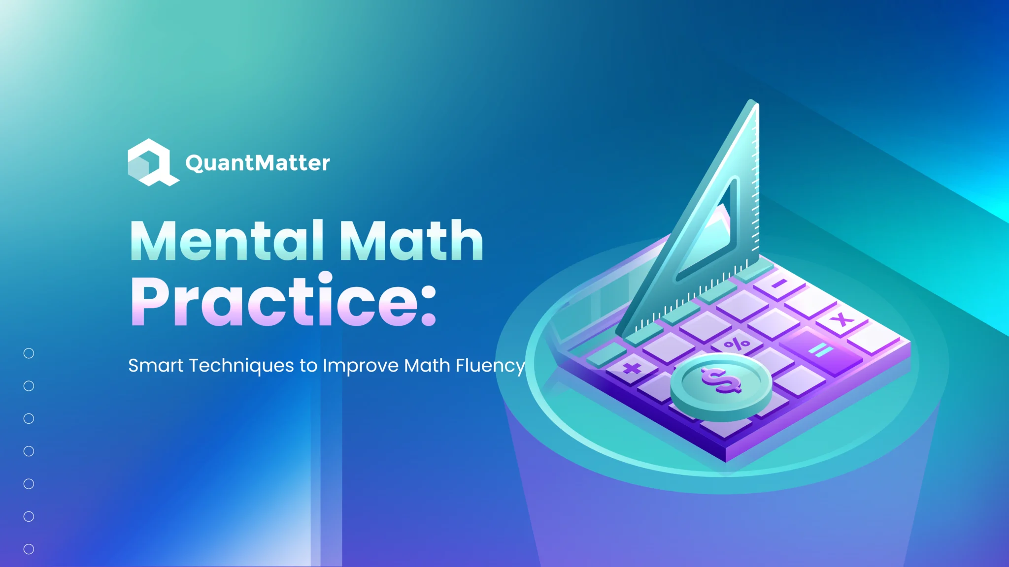 Mental Math Practice: Smart Techniques to Improve Math Fluency