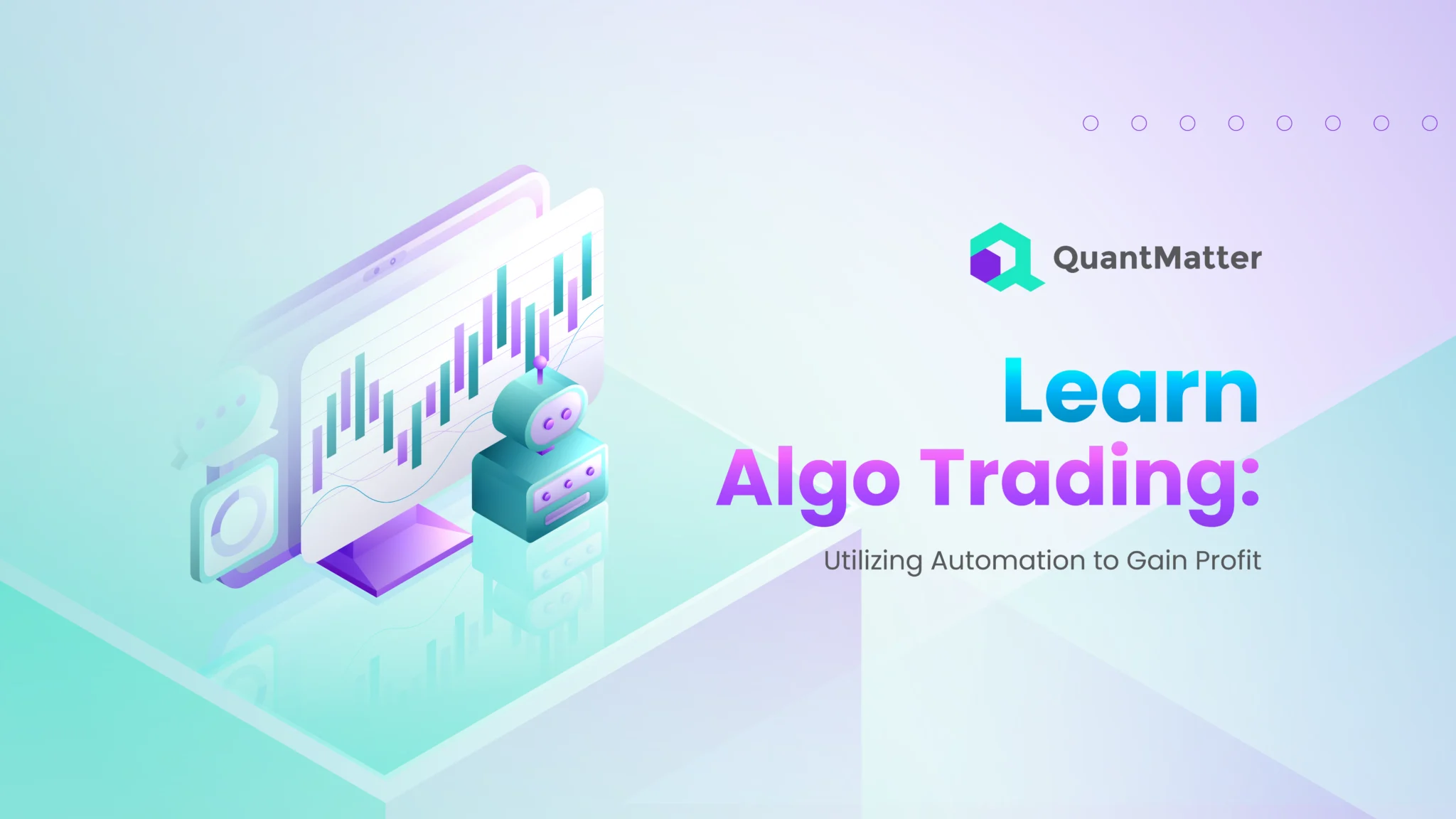Learn Algo Trading Utilizing Automation to Gain Profit