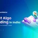 Best Algo Trading in India 7 Platforms to Consider in 2026