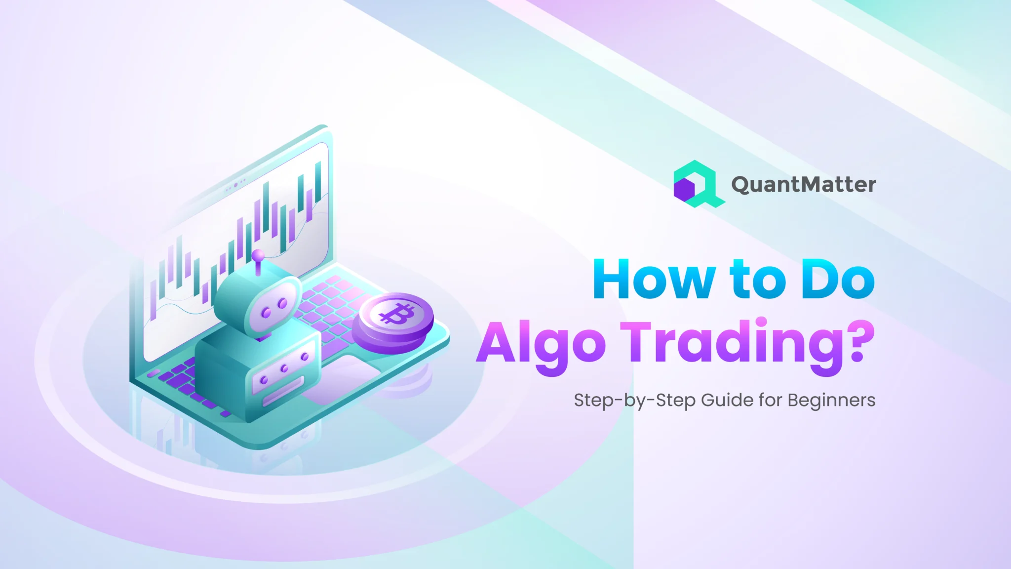 How to Do Algo Trading Step-by-Step Guide for Beginners