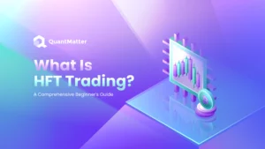 What is HFT Trading A Comprehensive Beginner's Guide