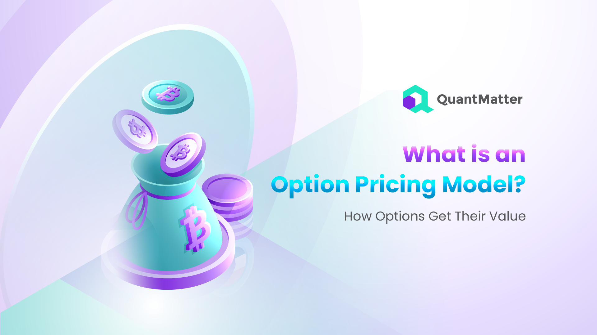 What Is an Option Pricing Model How Options Get Their Value