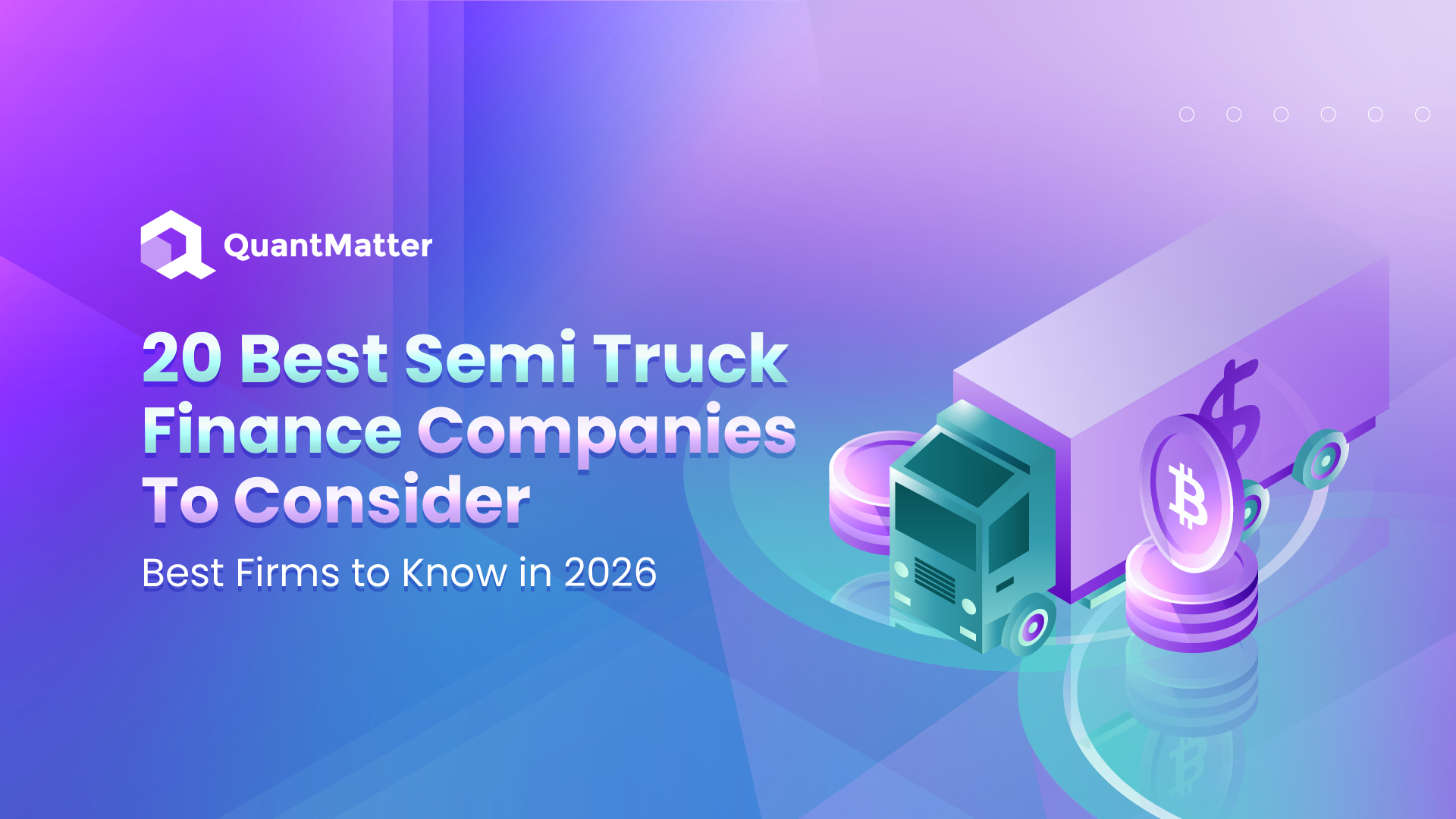 20 Best Semi Truck Finance Companies To Consider in 2026-05