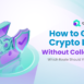 How to Get a Crypto Loan Without Collateral